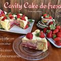 Cavity cake de fresas.