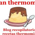 Flan en Thermomix (Recopilatorio)