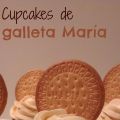 ♥ Cupcakes de galletas María (comienzo del[...]