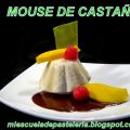 MOUSSE DE CASTAÑA