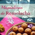 Magdalenas de Remolacha