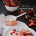 Torrijas con mascarpone y fresas