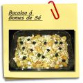Bacalao á Gomes de Sá