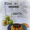 Flan de manzana y galletas, paso a paso en[...]