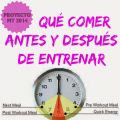 #ProyectoFit2014: Qué Comer Antes y Después de[...]