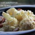 Coliflor con salchichas y salsa de queso