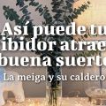 Así Puede Tu Recibidor Atraer la Buena Suerte