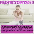 #ProyectoFit2015: Ejercicios De Cardio Que[...]