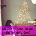 Deco: Ideas DIY para Decorar esta Navidad