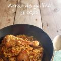 Arroz meloso de gallina y ceps