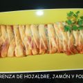 TRENZA DE HOJALDRE CON POLLO Y JAMÓN