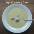 SOPA DE PATATA Y LECHE