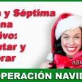OPERACION OPERACIÓN NAVIDADES SEXTA SEMANA:[...]