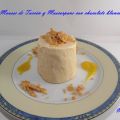 Mousse de Turrón y Mascarpone con Chocolate[...]
