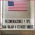 Recomendaciones Y Tips Para Viajar A Estados[...]