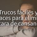 Trucos Fáciles y Eficaces para Eliminar la Cara[...]
