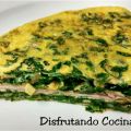 Tortilla de espinacas con jamón y queso