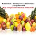 Junio frutas de temporada 2016 thermomix[...]