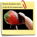 Receta de placer para el día de los enamorados