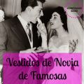 Nos Vamos de Boda: Vestidos de Novia de Famosas[...]