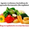 Agosto verduras de temporada2017 thermomix[...]