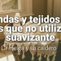 Prendas y Tejidos con los que No Utilizar[...]