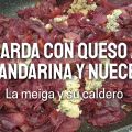 Lombarda con Queso Azul, Mandarina y Nueces