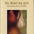 El bacalao. Recetario de la PYSBE