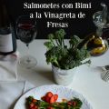 Salmonetes con Bimi a la Vinagreta de Fresas