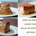 Lomo de cerdo asado con salsa de mostaza