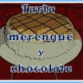 Tarta de merengue y crema de chocolate