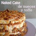 Naked cake de nueces y toffe