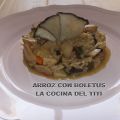 Arroz con Boletus