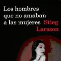 LOS HOMBRES QUE NO AMABAN A LAS MUJERES