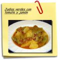 Judias verdes con tomate y jamón: Chefomatic