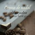 ✿ Crema de Almendras