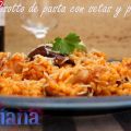 Risotto de pasta con setas y pollo