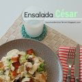 Ensalada César con pollo. Paso a paso.