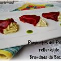 Pimientos del Piquillo rellenos de Brandada de[...]