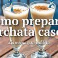 Cómo Preparar Horchata Casera