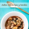 Judías con acelgas y bacalao