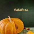 Calabaza asada al Horno. Receta