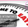 #ProyectoFit2015: Ayuno Intermitente ¿El Método[...]