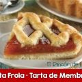 Receta de Pasta Frola • Tarta de Membrillo