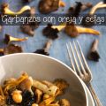 Garbanzos con oreja y setas