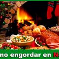 PREPÁRATE PARA NO ENGORDAR ESTAS NAVIDADES!!!