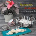 Mantecados de almendra cuatro iguales.