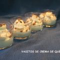 VASITOS DE CREMA DE QUESO
