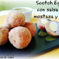 Scotch Eggs con Salsa de Mostaza y Miel