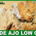 PAN DE AJO LOW CARB